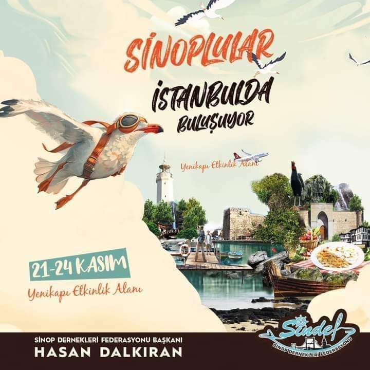 Avrupalı Sinoplular, İstanbul sizi bekliyor