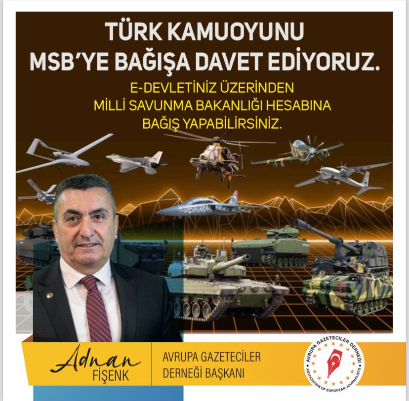 Avrupa Gazeteciler Derneği’nden Savunma Sanayisi İçin Bağış Kampanyası Çağrısı