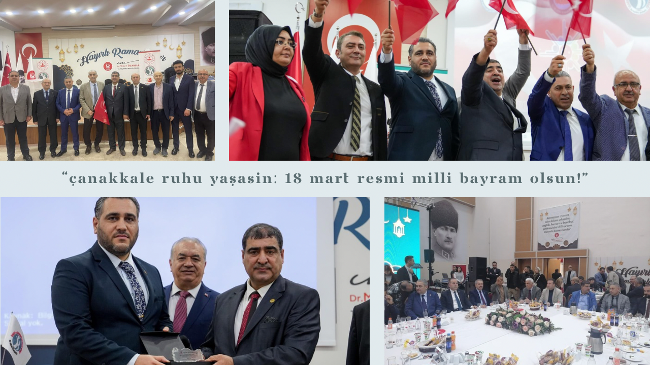 İdareci ve Bürokratlar Birliğinden ““Çanakkale Ruhu Yaşasın: 18 Mart Resmi Milli Bayram Olsun!”