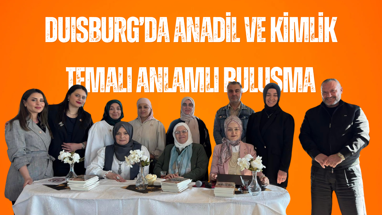 Duisburg’da Anadil ve Kimlik Temalı Anlamlı Buluşma