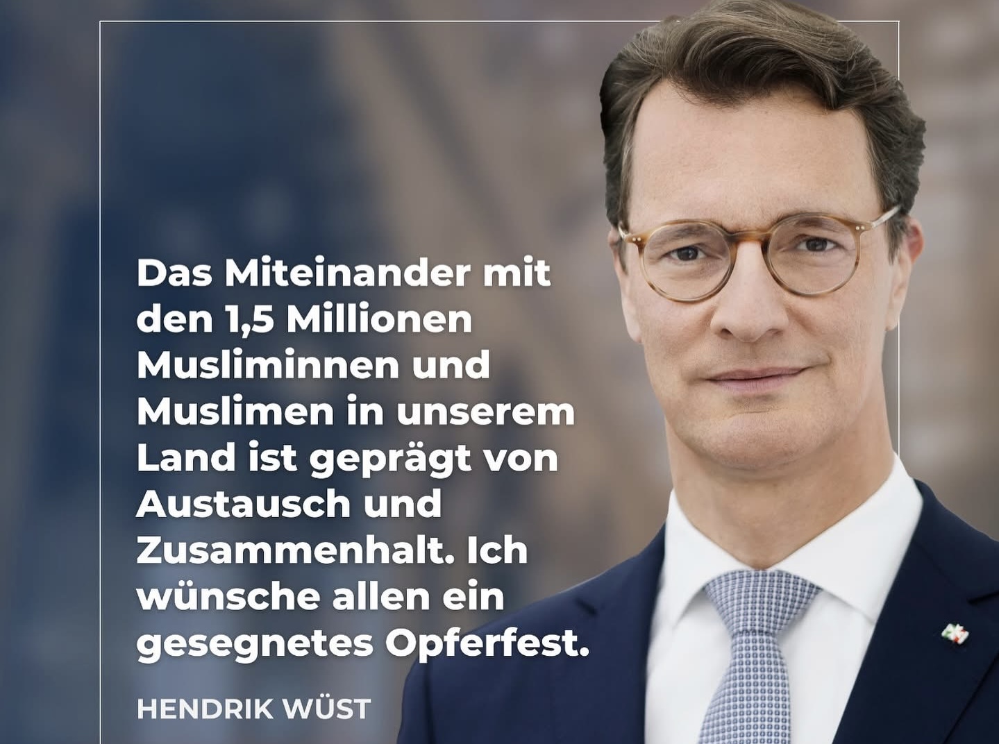NRW Başbakanı Hendrik Wüst’ten Kurban Bayramı Mesajı: “Dışlama ve Ayrımcılığa Yer Yok”