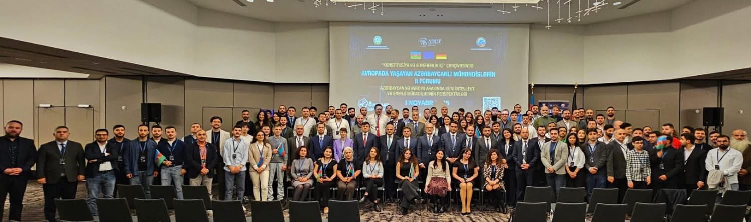 Avrupa’da Yaşayan Azerbaycanlı Mühendislerin II. Forumu Köln’de Gerçekleşti