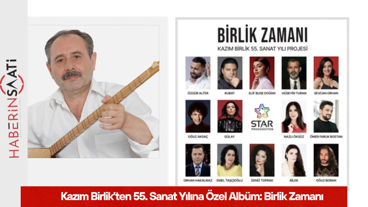 Kazım Birlik’ten 55. Sanat Yılına Özel Albüm: Birlik Zamanı