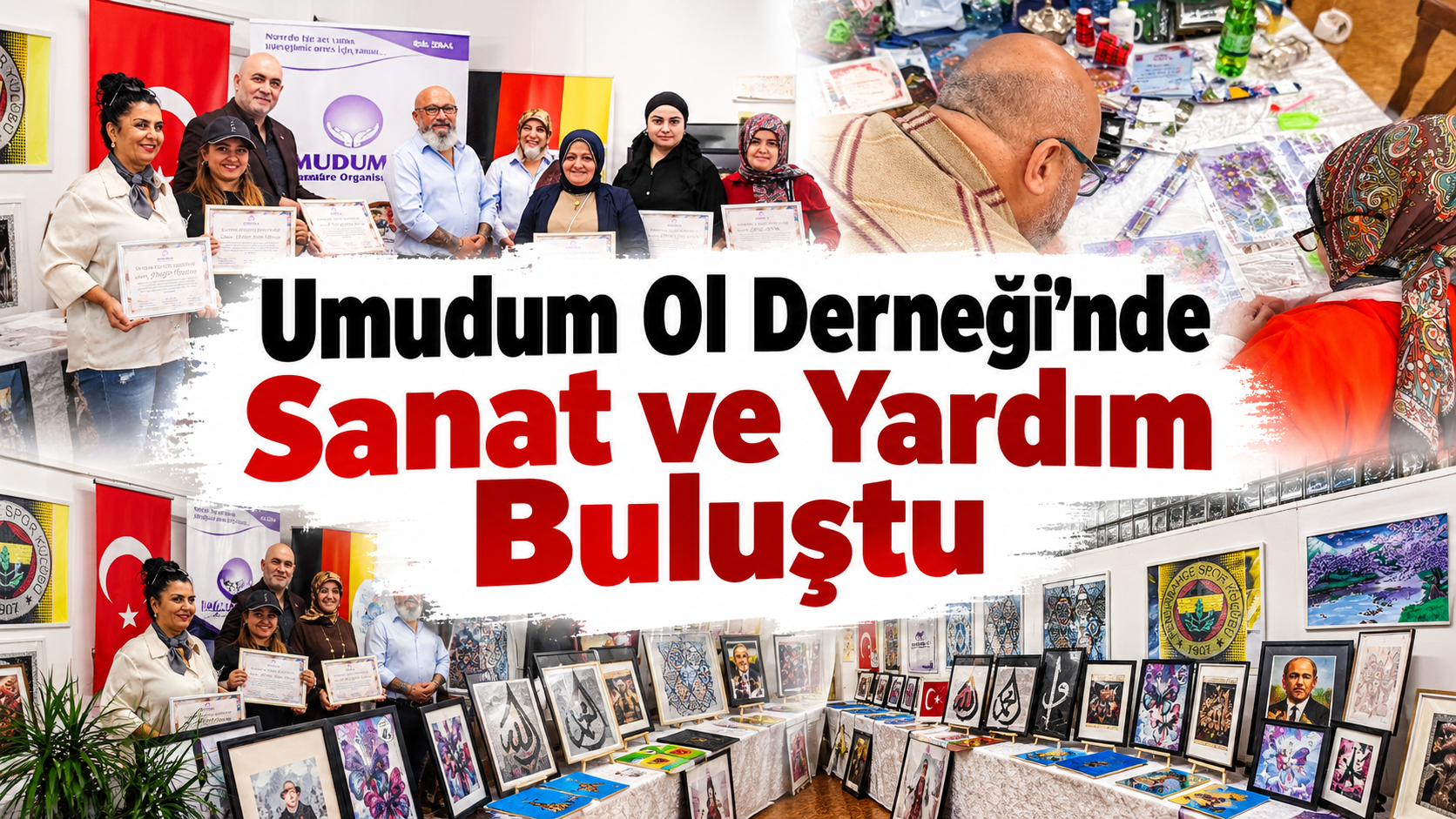 Umudum Ol Derneği’nde Sanat ve Yardım Buluştu